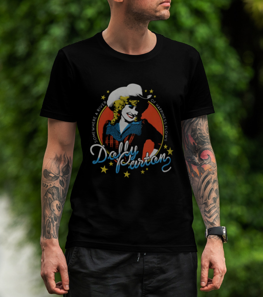 Somewhere A River Of Happiness Flows Dolly Parton Country Music Icon Cowboy Hat Stars T-Shirt