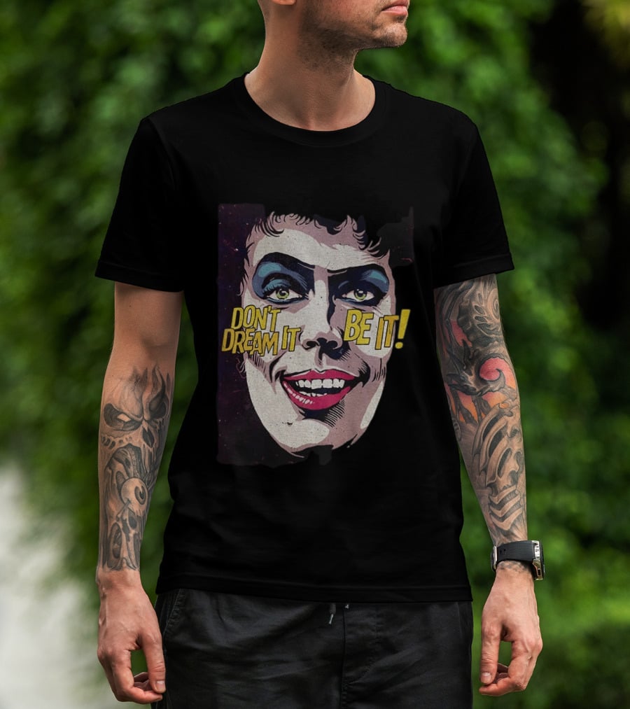 Tim Curry Rocky Horror Picture Show Don't Dream It Be It T-Shirt