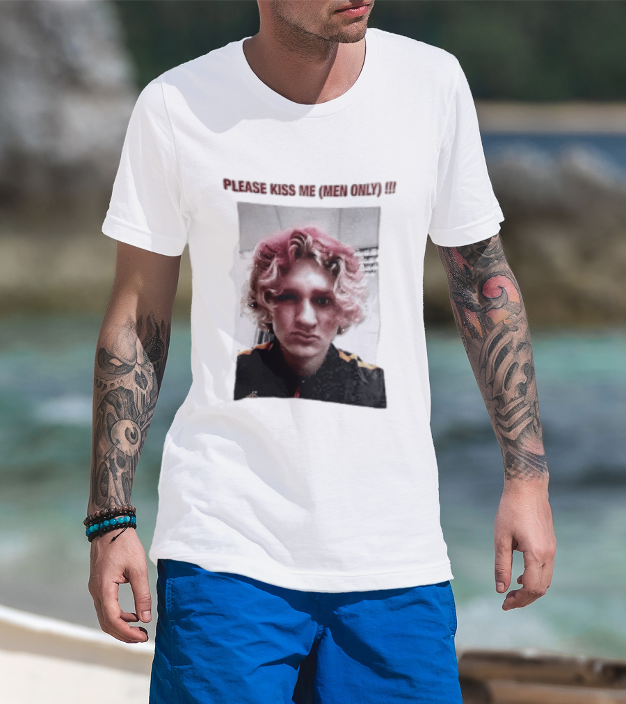 Please Kiss Me Men Only Meme Image With Wavy Hair Person T-Shirt