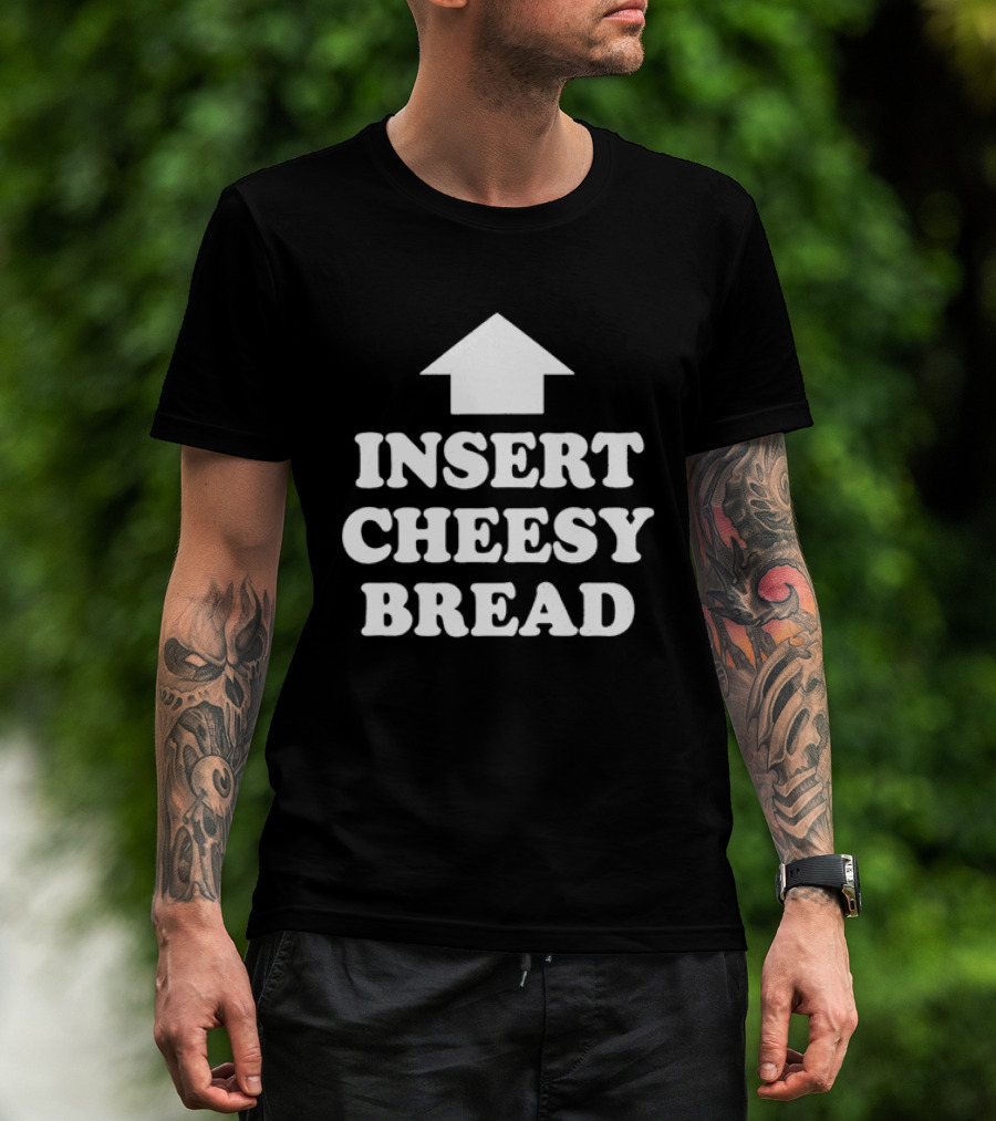 Kanye West Insert Cheesy Bread Text With Arrow T-Shirt