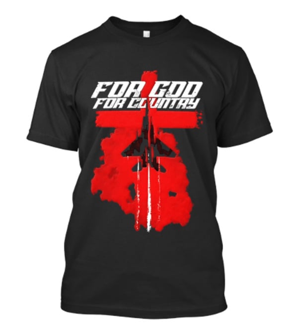 For God And For Country Red Fighter Jet Cross T-Shirt