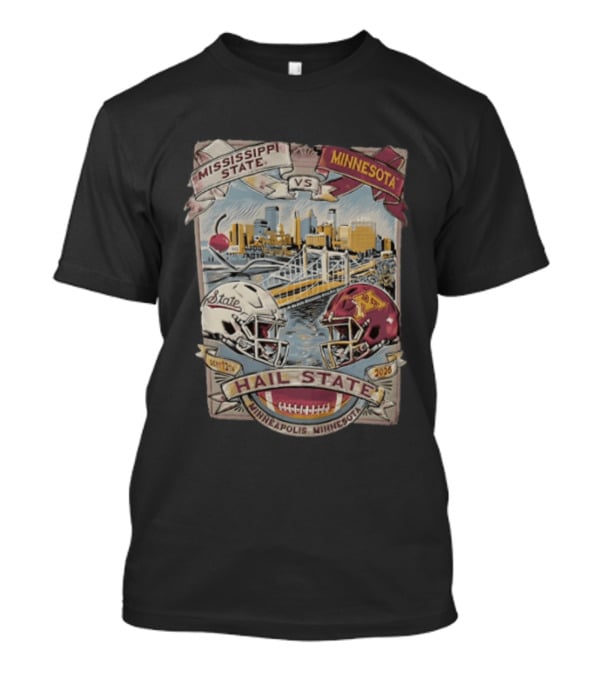 Mississippi State Vs Minnesota September 12th 2026 Hail State Minneapolis Minnesota Football Helmets And Skyline T-Shirt