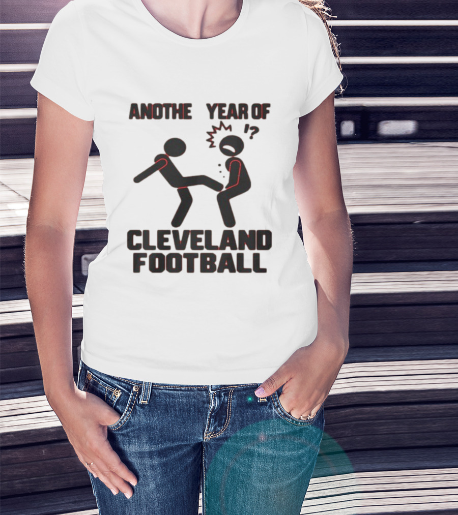 Anothe Year Of Cleveland Football Stick Figure Kick Humor T-Shirt