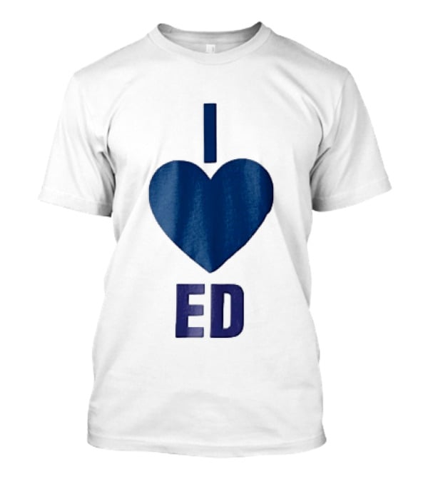 I Love ED Solid Blue T-Shirt