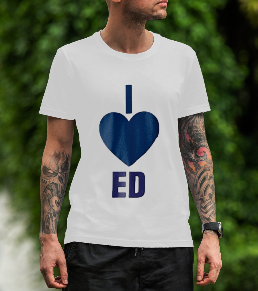 I Love ED Solid Blue T-Shirt