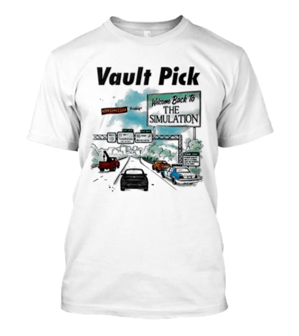 Welcome Back To The Simulation Vault Pick I 99 Tallahassee Northbound Exit Sign T-Shirt