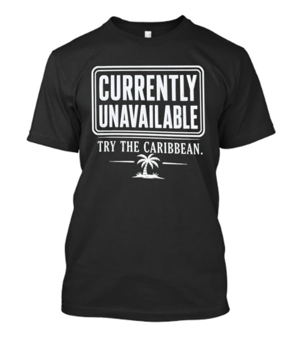 Currently Unavailable Try The Caribbean Palm Tree Adventure T-Shirt