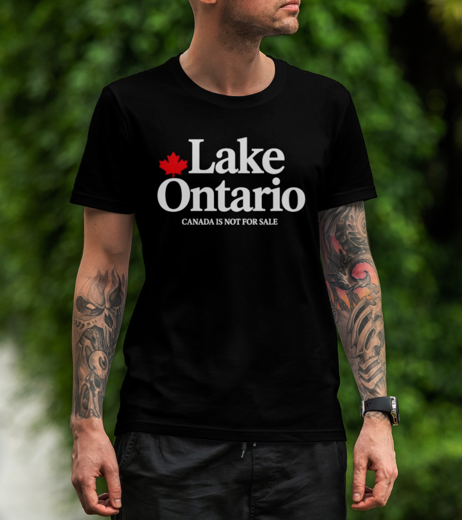 Lake Ontario Canada Is Not For Sale Red Maple Leaf T-Shirt