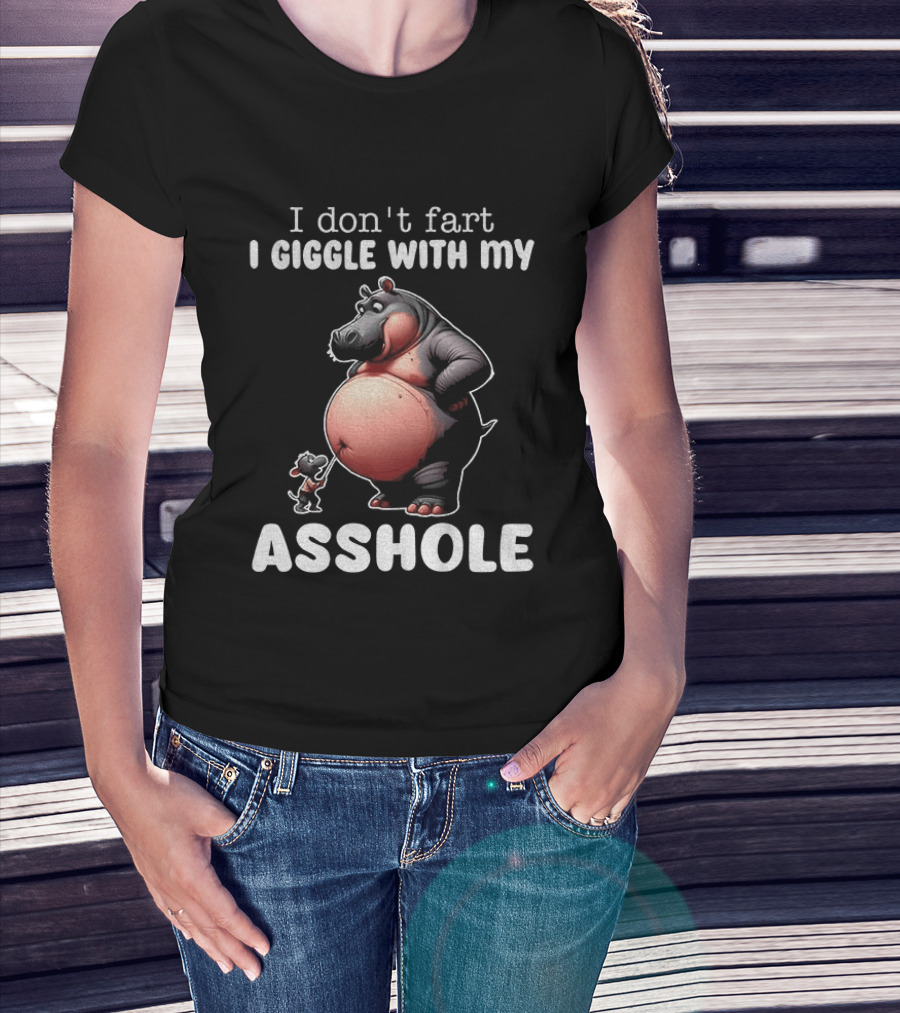 I Don't Fart I Giggle With My Asshole Hippo And Mouse Humorous T-Shirt