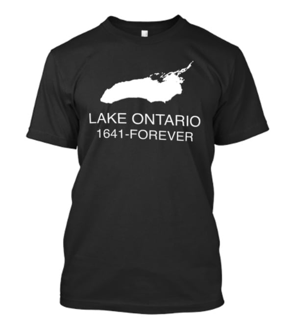 Lake Ontario 1641 Forever Geography Great Lakes Map T-Shirt