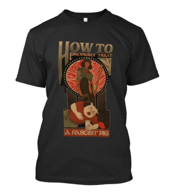 How To Properly Treat A Fascist Pig Antifa Baseball Bat Red Cap T-Shirt