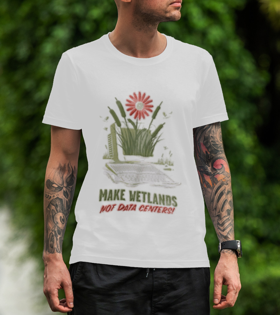 Make Wetlands Not Data Centers Computer Monitor Cattails Flower T-Shirt