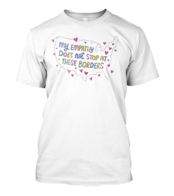 My Empathy Does Not Stop At These Borders USA Map With Dashed Pink Hearts Pastel T-Shirt