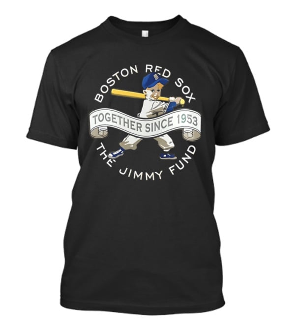 Boston Red Sox Together Since 1953 The Jimmy Fund Baseball 2026 Strike Out Cancer T-Shirt