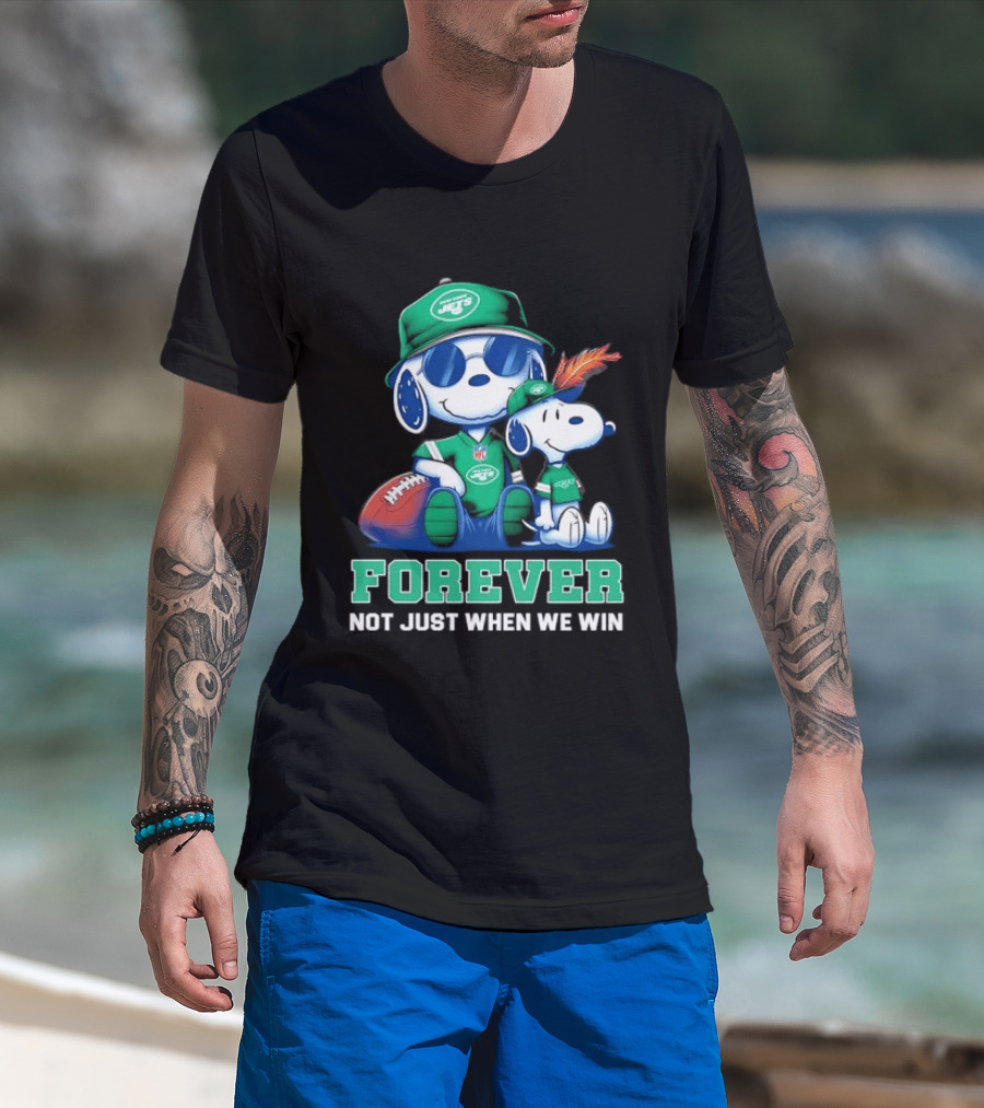 New York Jets Peanuts Snoopy Forever Not Just When We Win T-Shirt