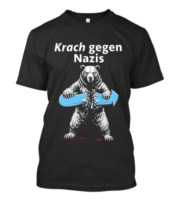Krach Gegen Nazis Bear Breaking Blue Arrow T-Shirt