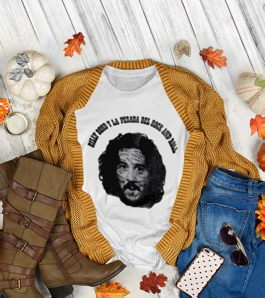 Billy Bond Y La Pesada Del Rock And Roll Monochrome Face Giuliano Canterini T-Shirt