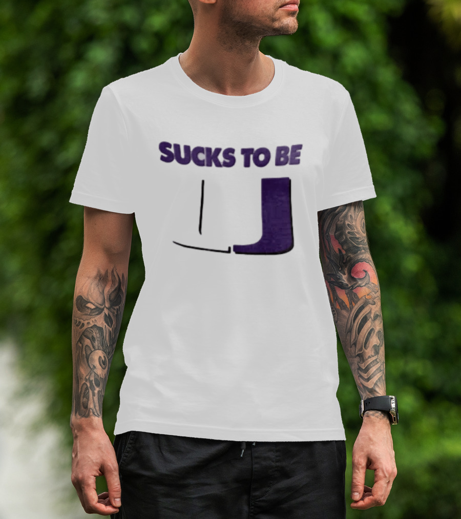 Sucks To Be U Clemson Football U Letter T-Shirt