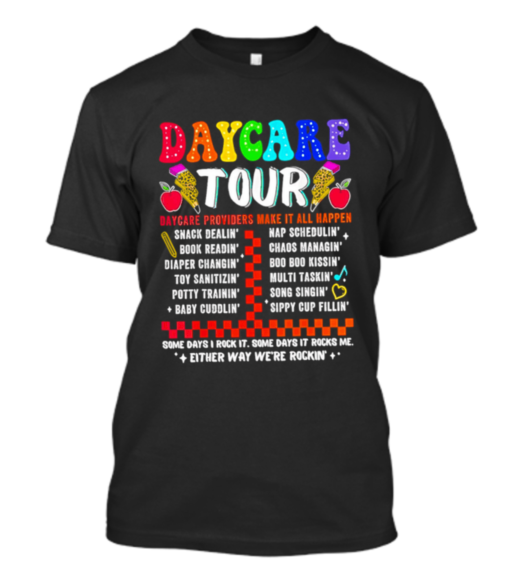 Daycare Tour Snack Dealer Nap Specialist Boo Boo Healer Puppet Creator Fun Expert Song Machine T-Shirt