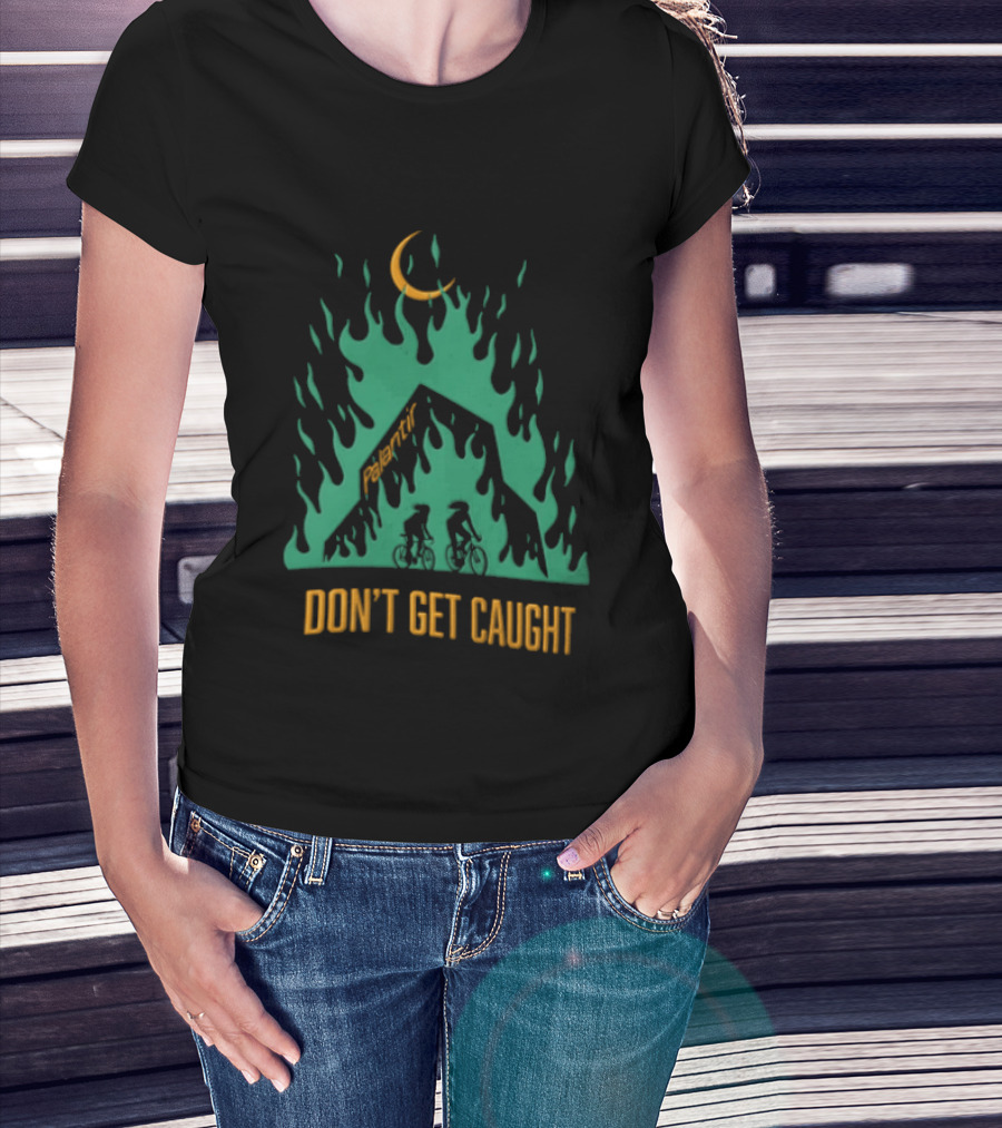 Don't Get Caught Palantir Bicycle Riders Green Flames Crescent Moon T-Shirt