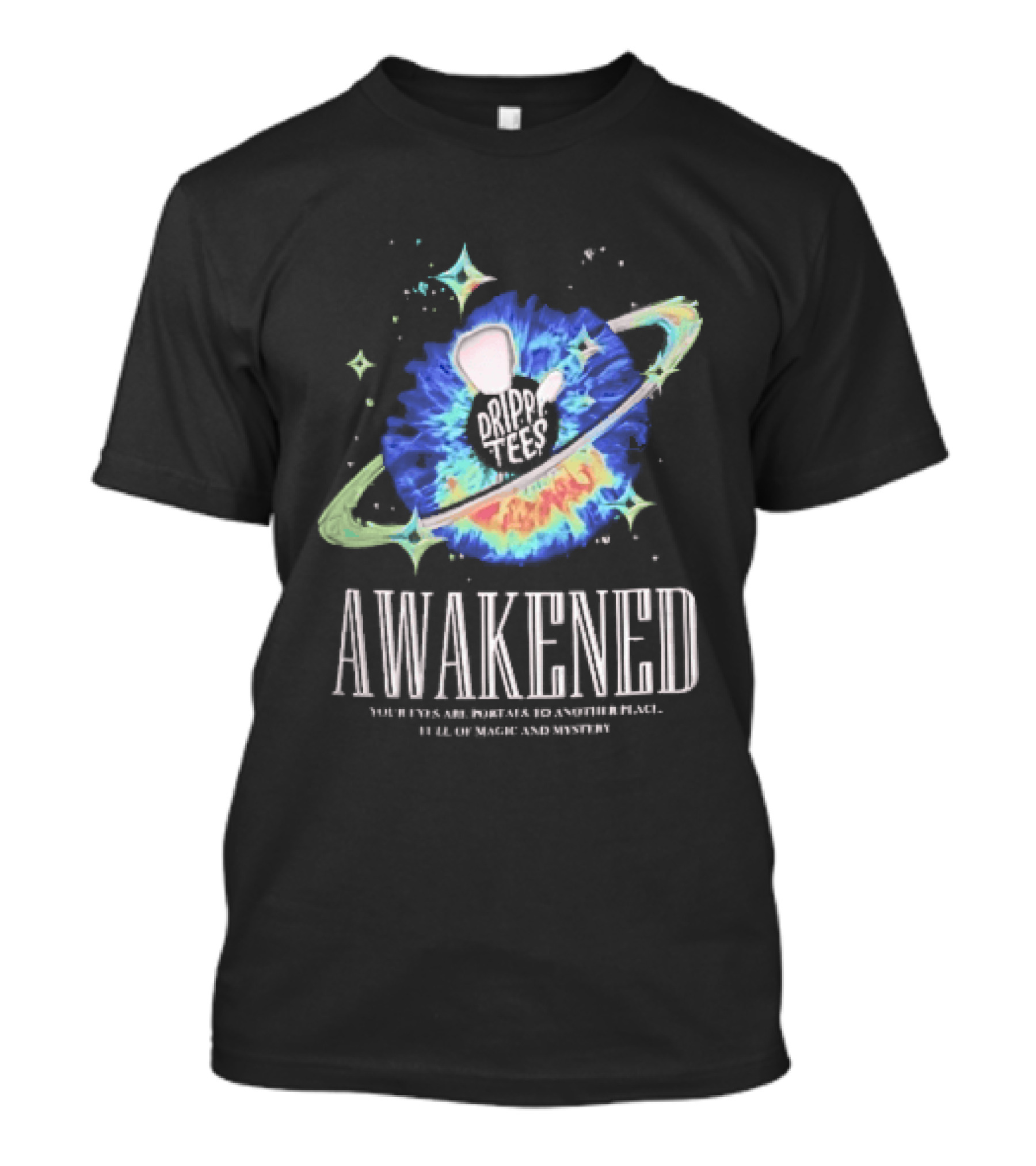 Awakened Your Eyes Are Portals To Another Place Full Of Magic And Mystery Planet Eye T-Shirt