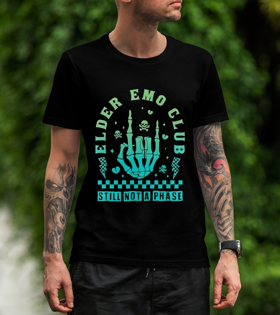 Elder Emo Club Still Not A Phase Skeleton Hand Skull T-Shirt