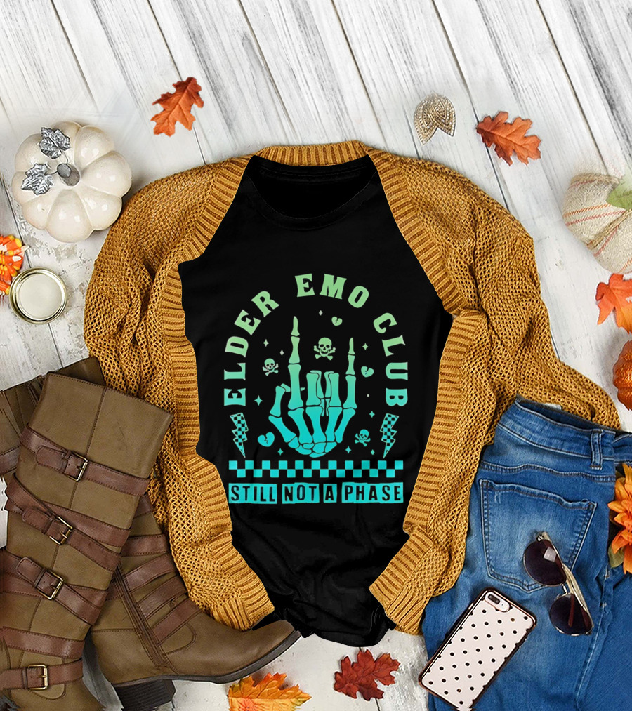 Elder Emo Club Still Not A Phase Skeleton Hand Skull T-Shirt