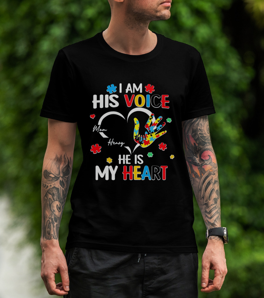 I Am His Voice He Is My Heart Autism Awareness Mom Henry Puzzle Pieces T-Shirt