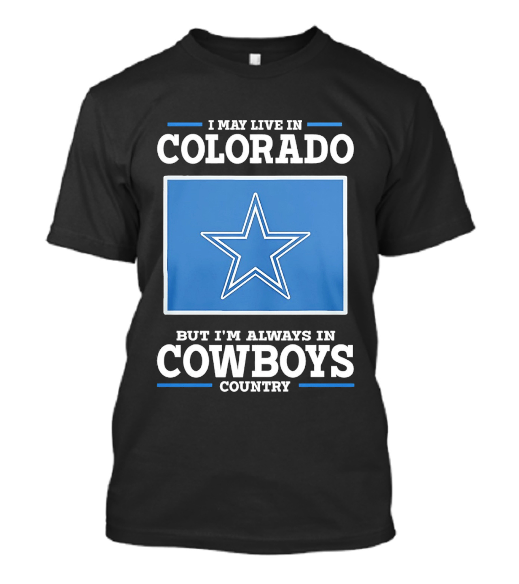 Colorado Resident Dedicated To Cowboys Country With Iconic Star T-Shirt