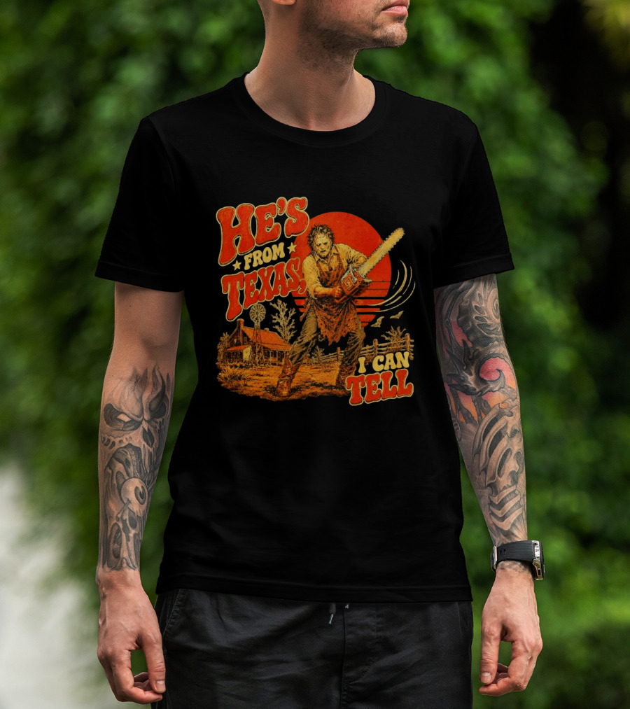 Spooky Season Chainsaw Horror He's From Texas I Can Tell Halloween T-Shirt
