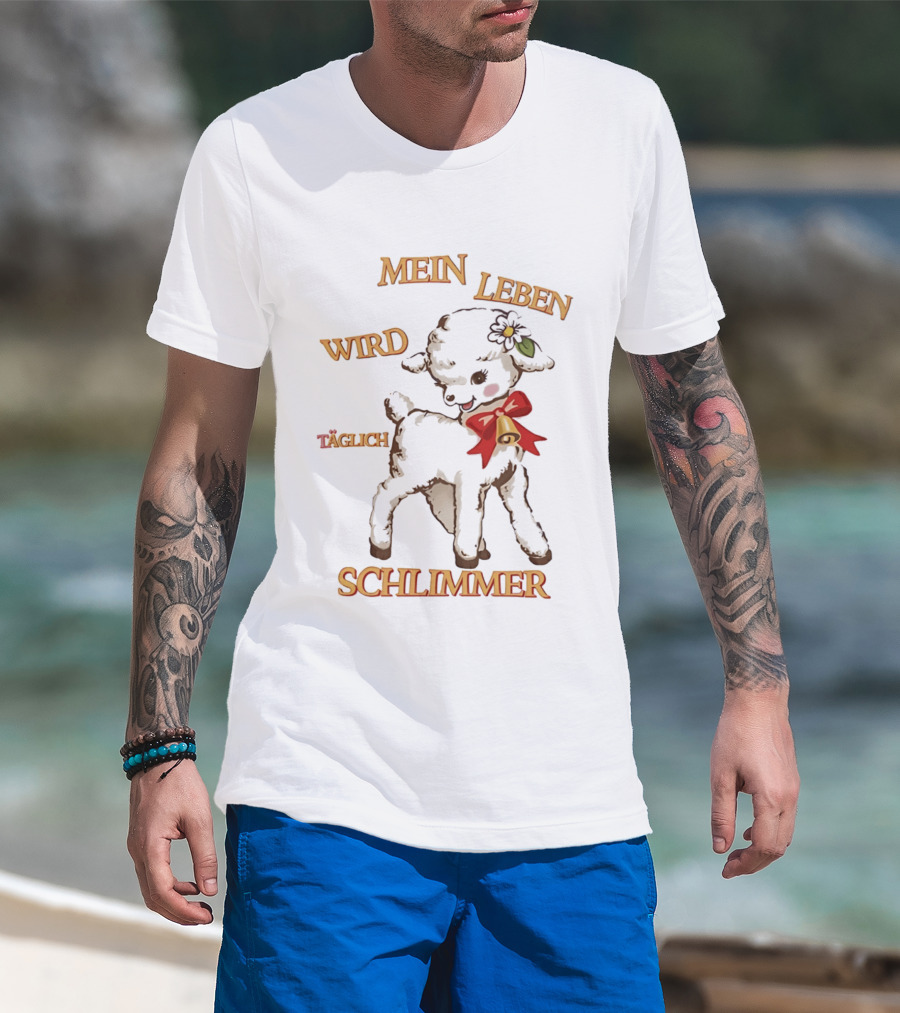 Mein Leben Wird Täglich Schlimmer Süßes Lamm Mit Glocke Und Blume T-Shirt