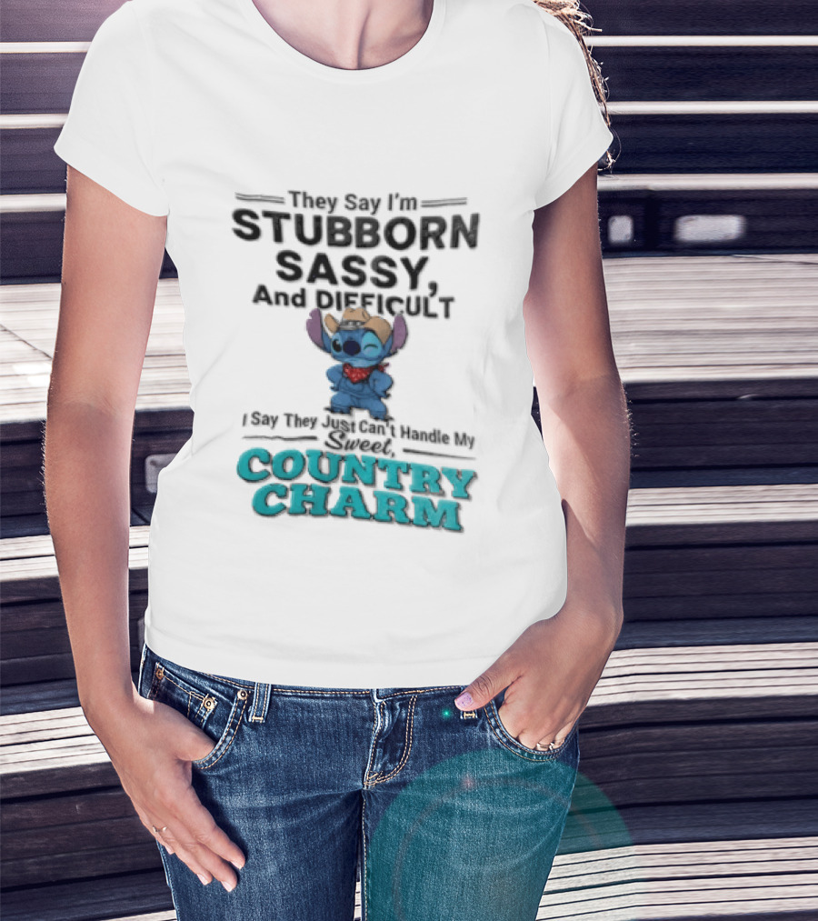 They Say I'm Stubborn Sassy And Difficult Can't Handle My Country Charm Stitch Winking Cowboy T-Shirt