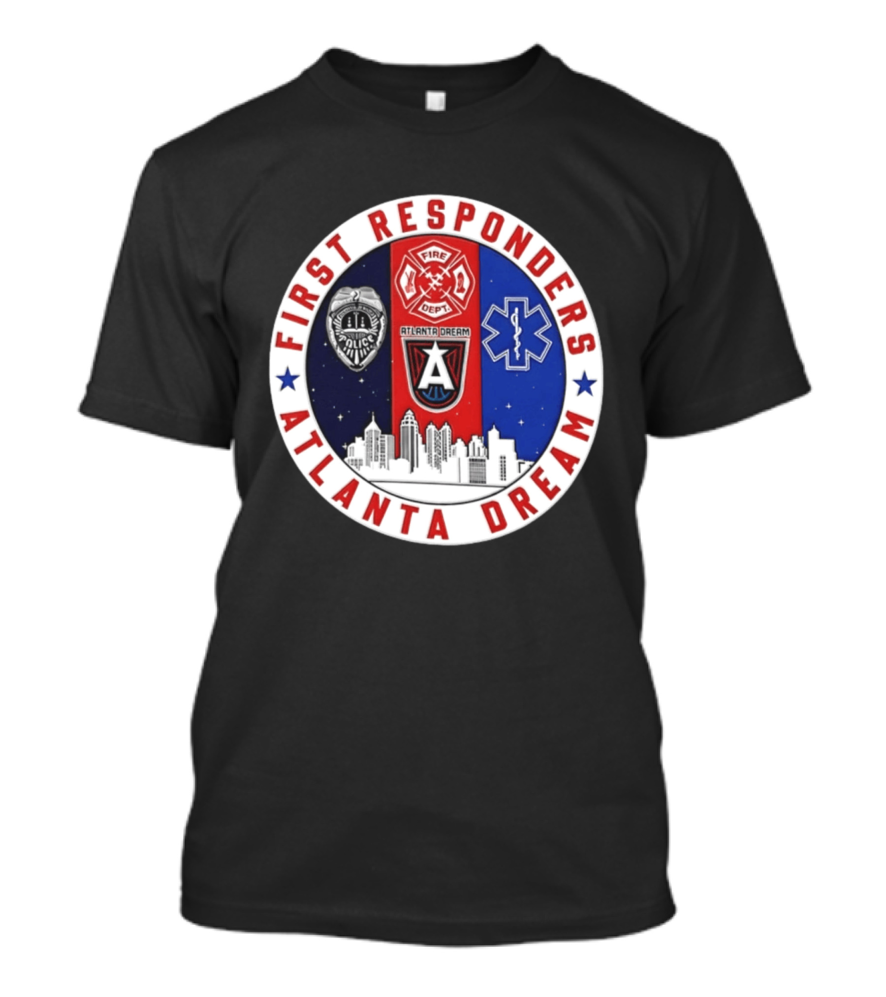 Atlanta Dream First Responders Fire Dept Police EMS Skyline T-Shirt