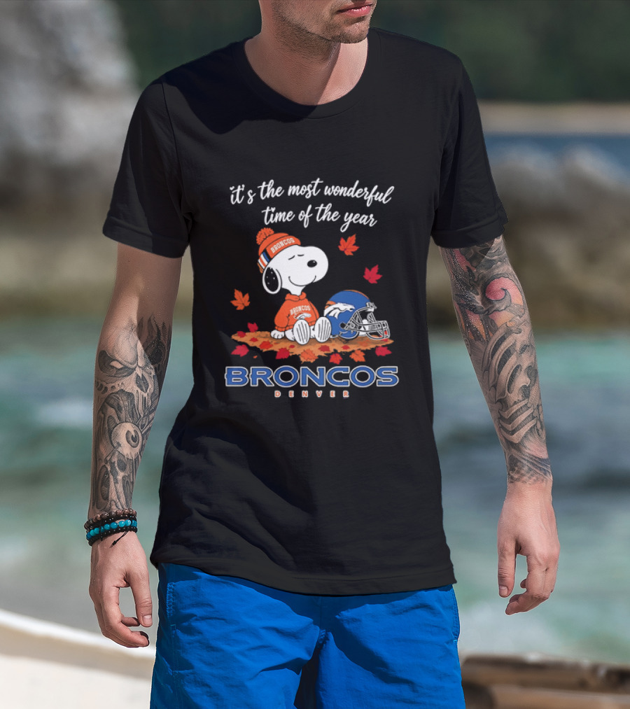 Snoopy Broncos Denver It's The Most Wonderful Time Of The Year Autumn Football T-Shirt