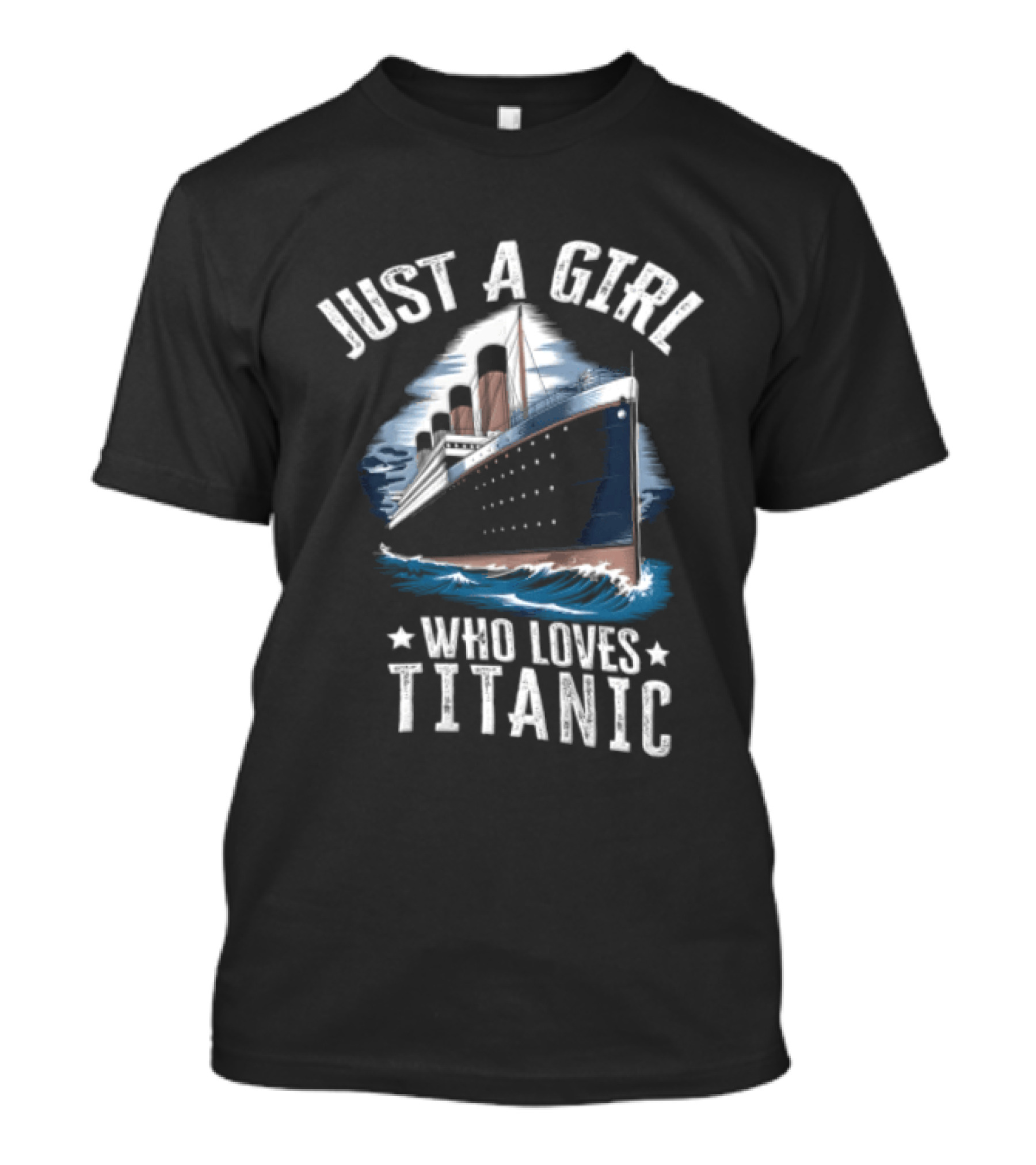 Just A Girl Who Loves Titanic Ocean Liner Ship Sailing Waves T-Shirt