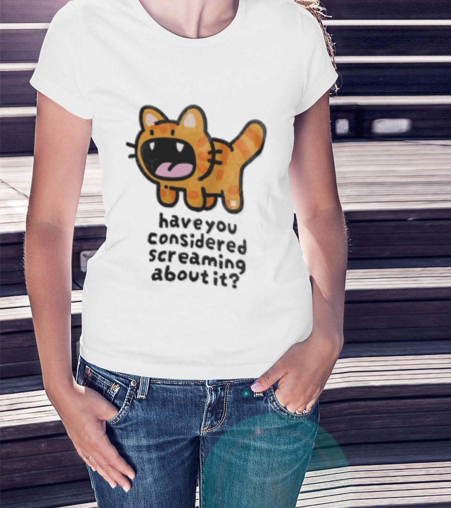 Have You Considered Screaming About It Cartoon Orange Tabby Cat Open Mouth Wide T-Shirt