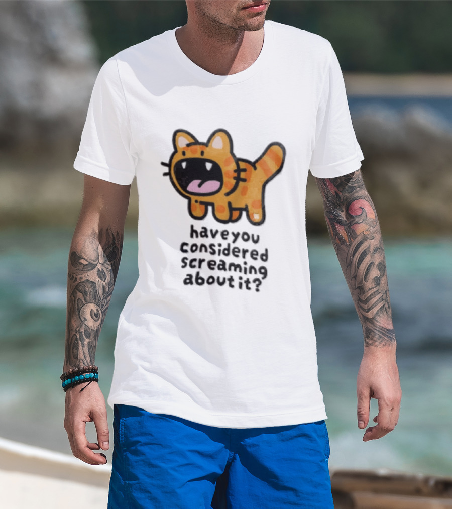Have You Considered Screaming About It Cartoon Orange Tabby Cat Open Mouth Wide T-Shirt