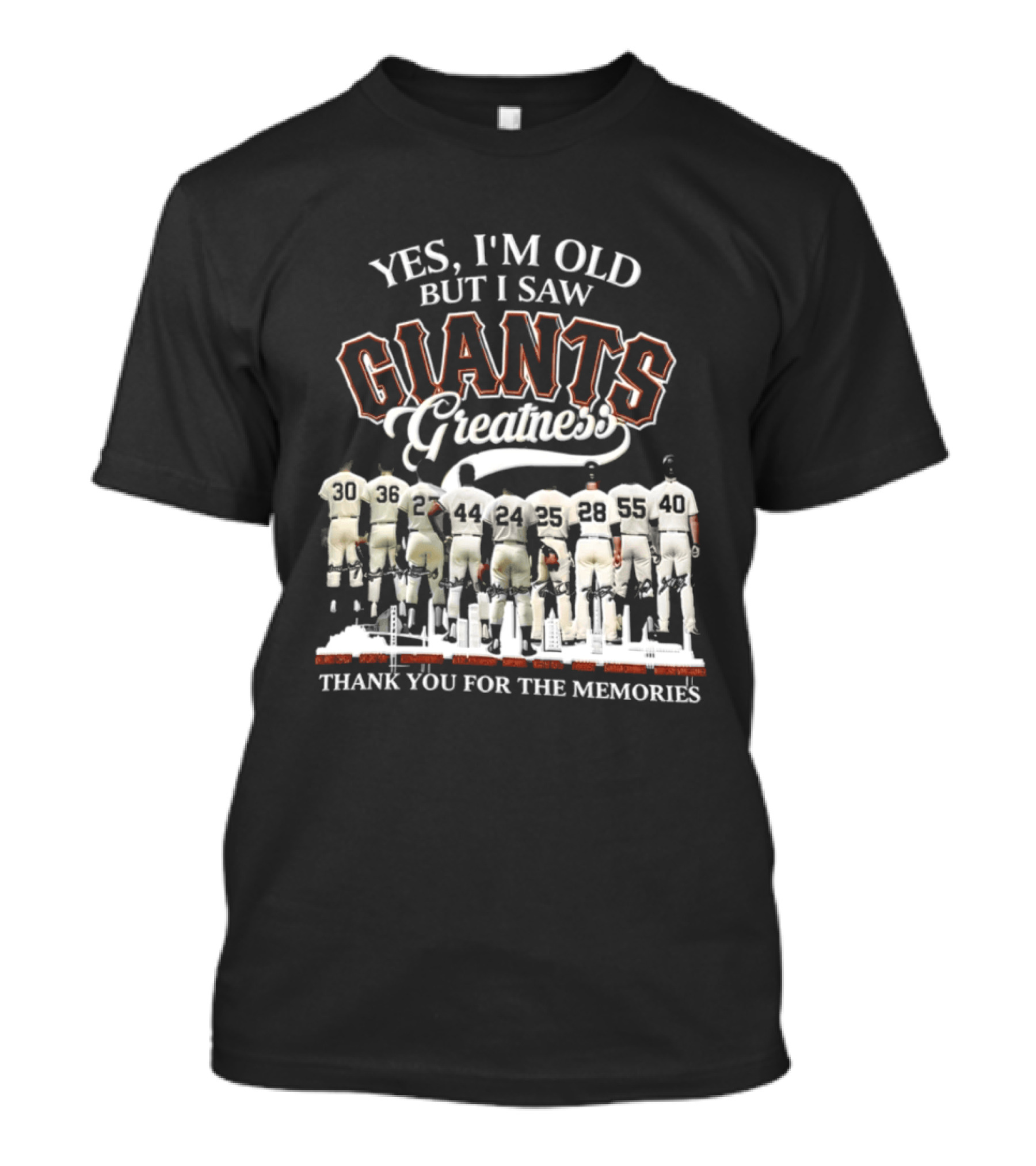 Yes I'm Old But I Saw Giants Greatness Thank You For The Memories T-Shirt