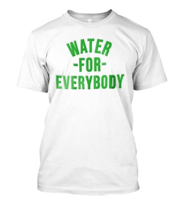 Water For Everybody Bright Green Arched Layout T-Shirt