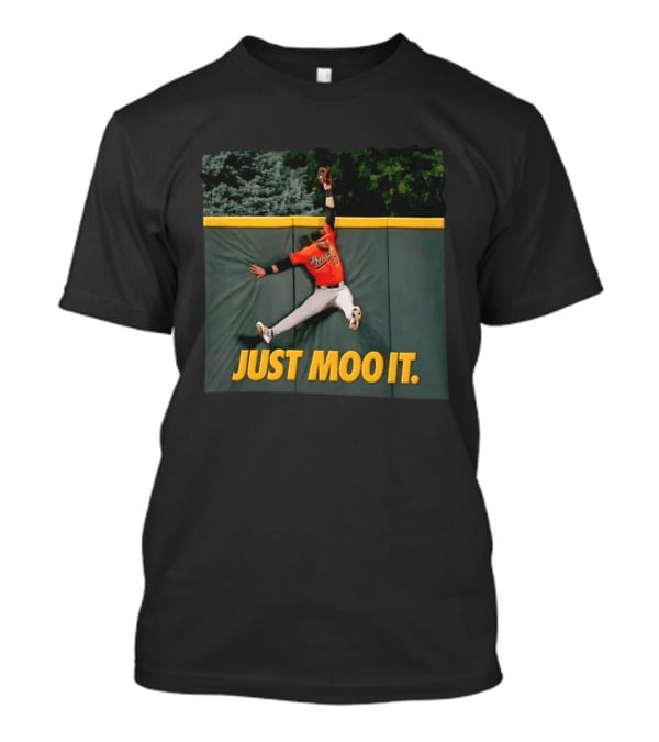 Just Moo It The Catch Baltimore Orioles Colton Cowser Baseball 2026 T-Shirt