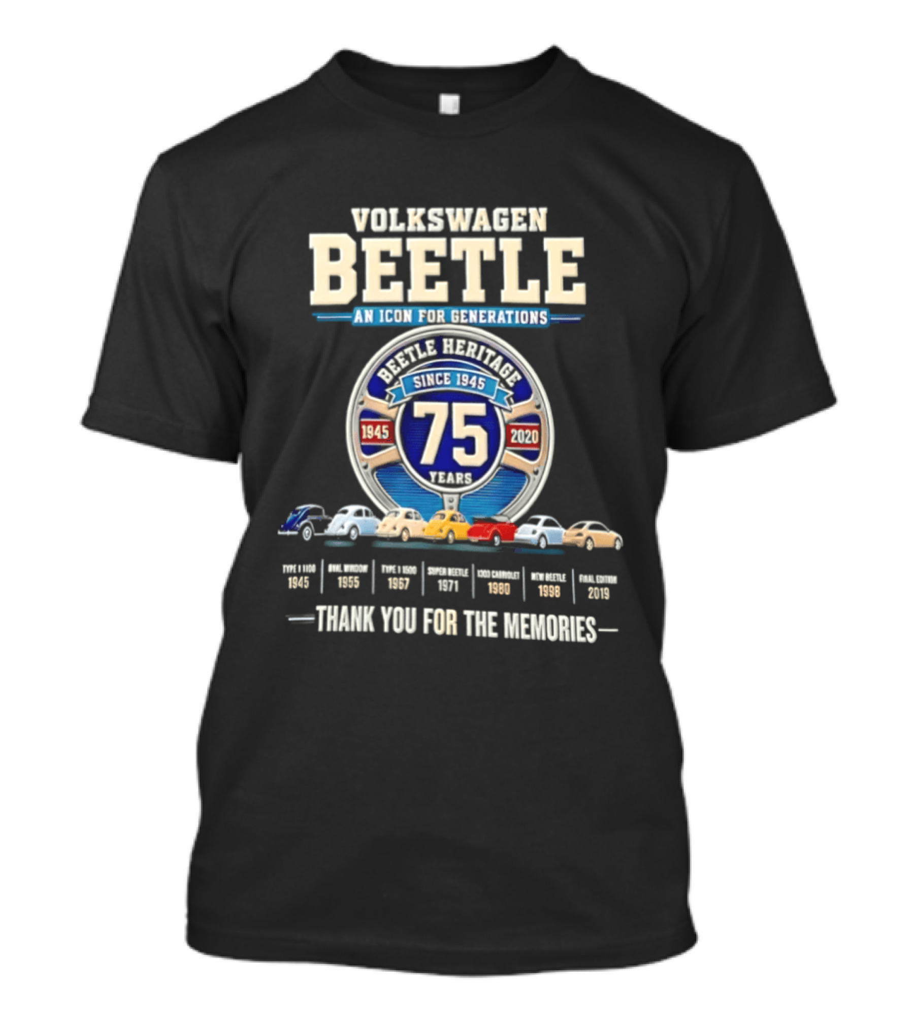 Volkswagen Beetle 75 Years An Icon For Generations Since 1945 Thank You For The Memories T-Shirt