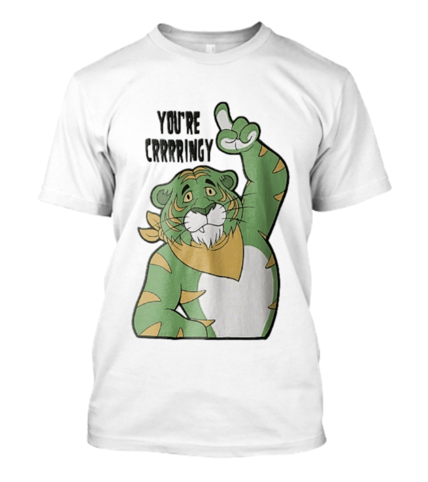 You're Crrrringy Green Tiger Pointing Paw Cartoon T-Shirt