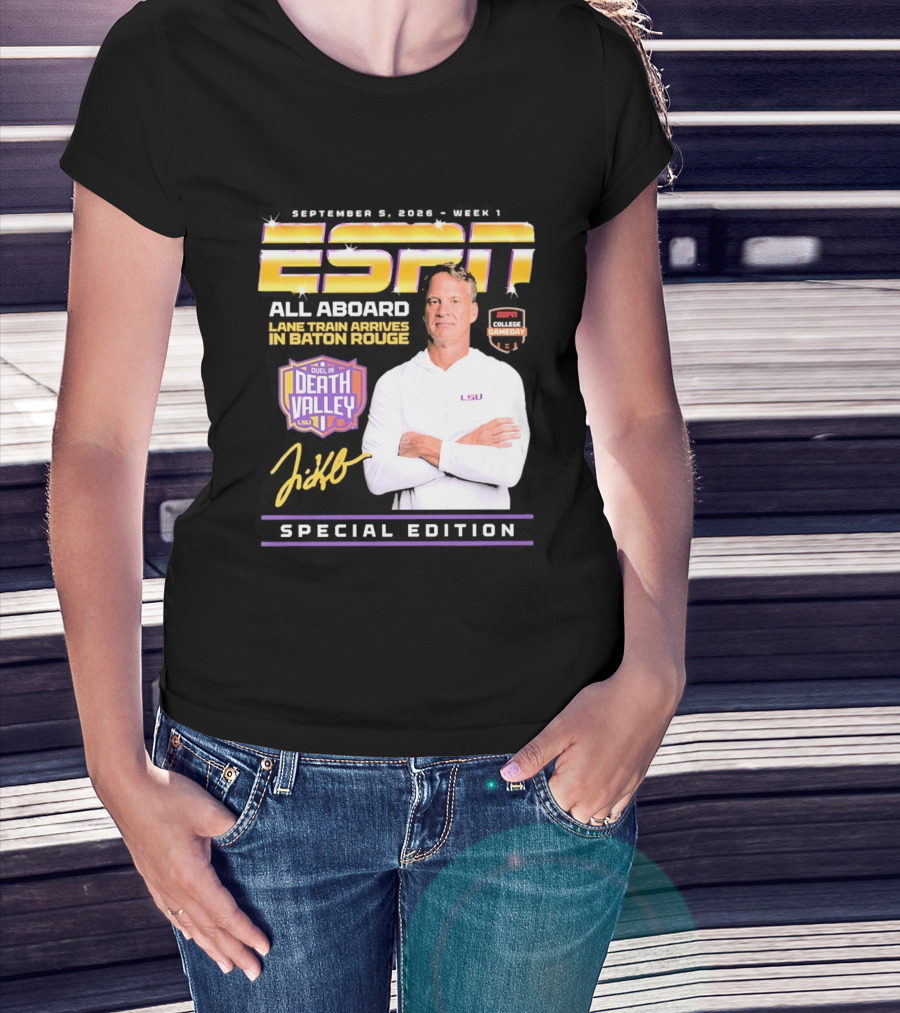 September 9 2026 Week 1 ESPN All Aboard Lane Train Arrives In Baton Rouge College Gameday Duel In Death Valley LSU Special Edition T-Shirt