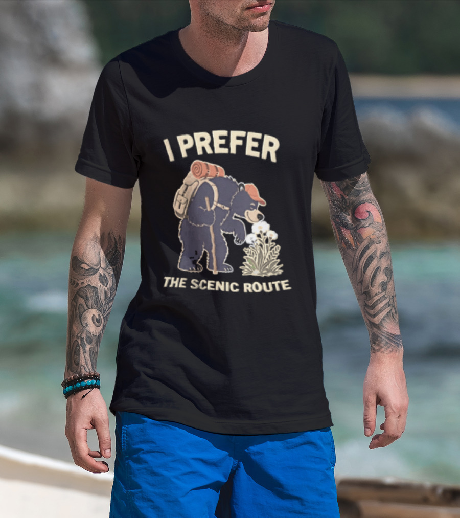 Bear I Prefer The Scenic Route Hiking Adventure T-Shirt