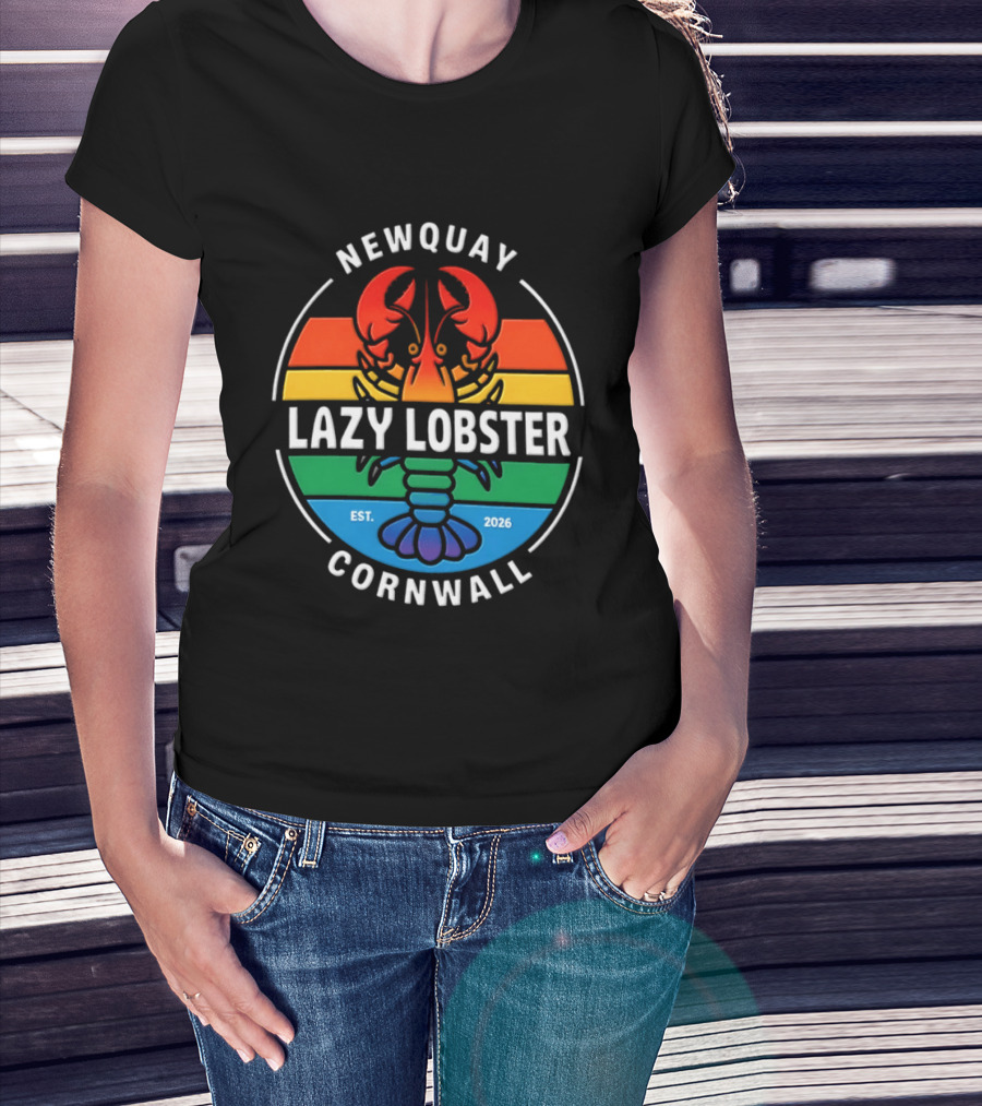 Lazy Lobster Newquay Cornwall Rainbow Lobster Est 2026 T-Shirt