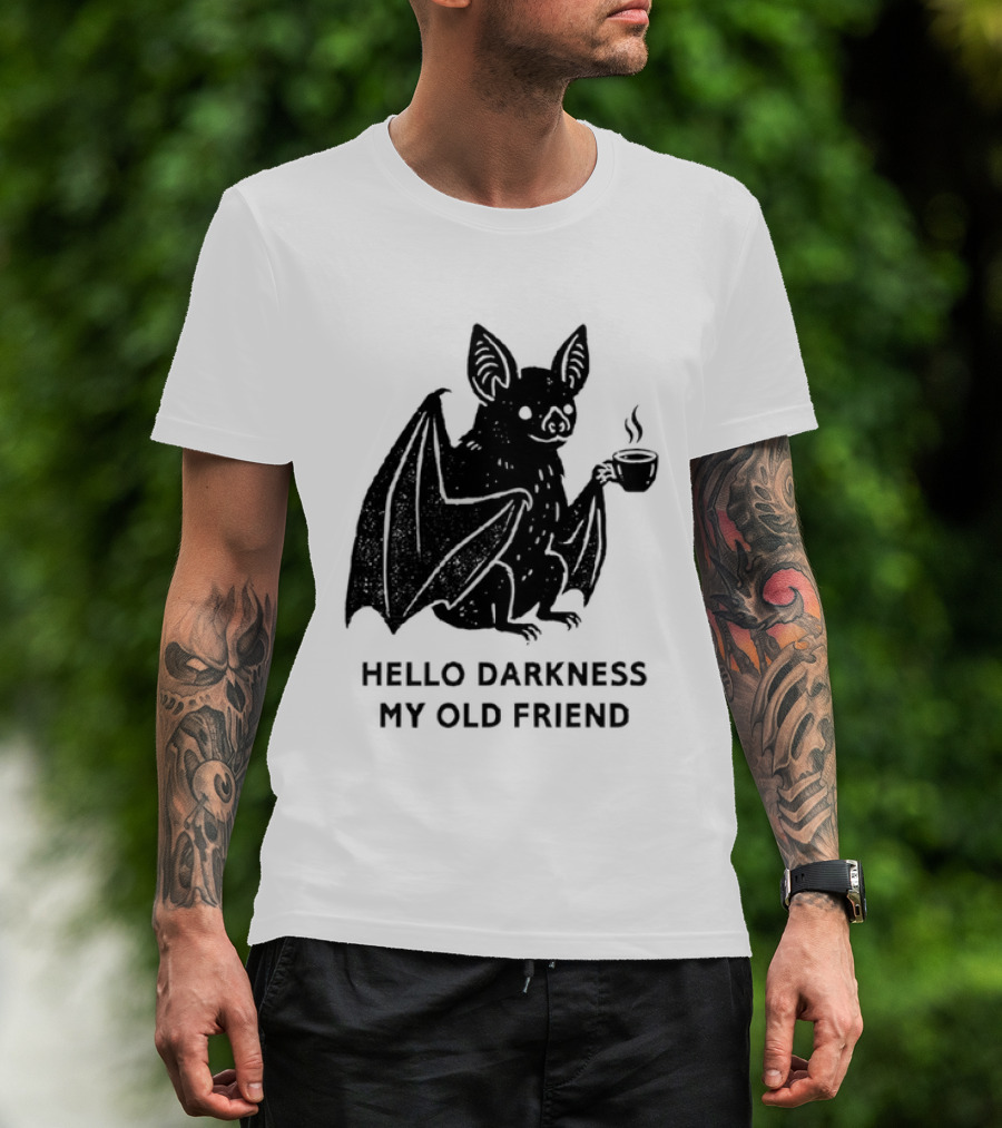 Bat With Coffee Hello Darkness My Old Friend T-Shirt