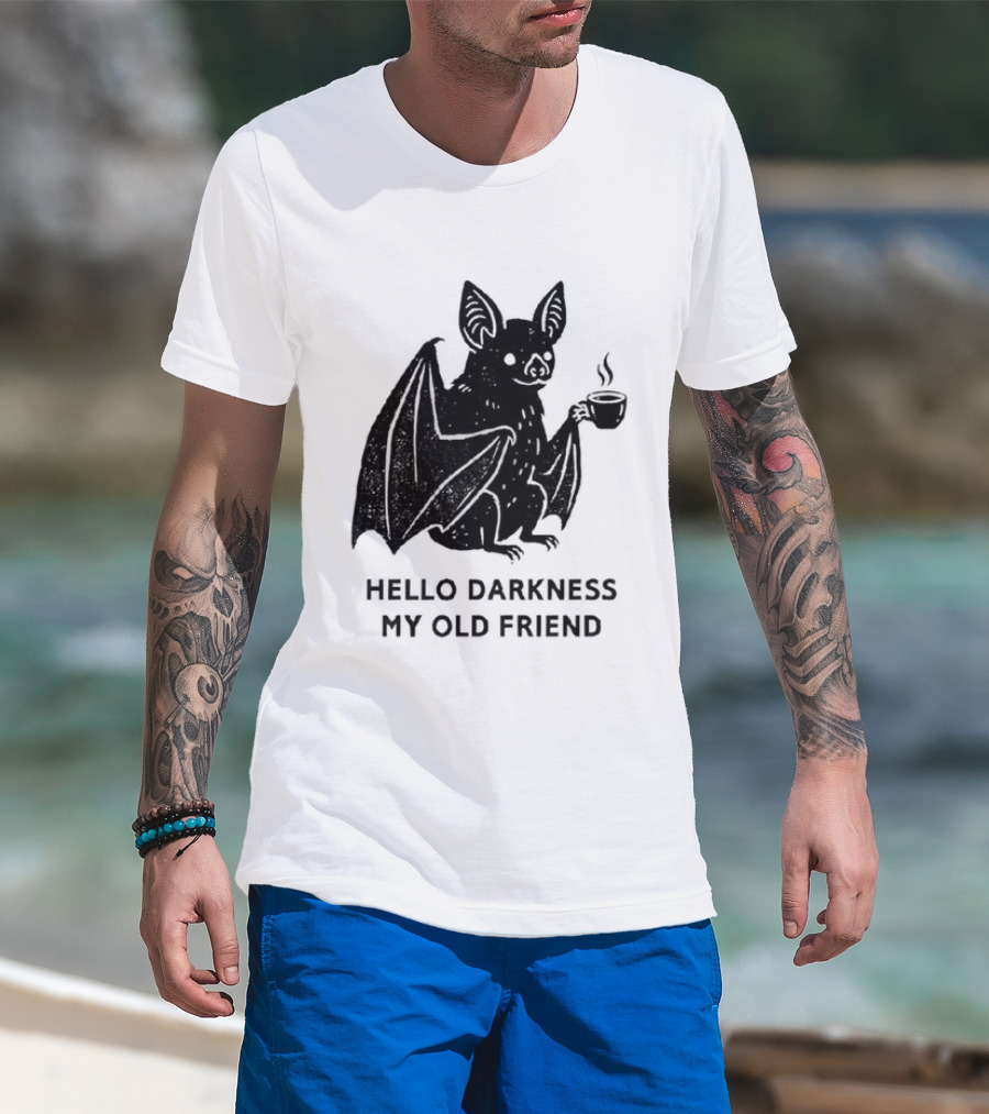 Bat With Coffee Hello Darkness My Old Friend T-Shirt