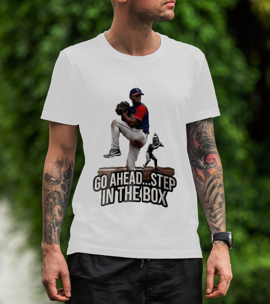 Go Ahead Step In The Box Baseball Pitcher And Batter Challenge T-Shirt
