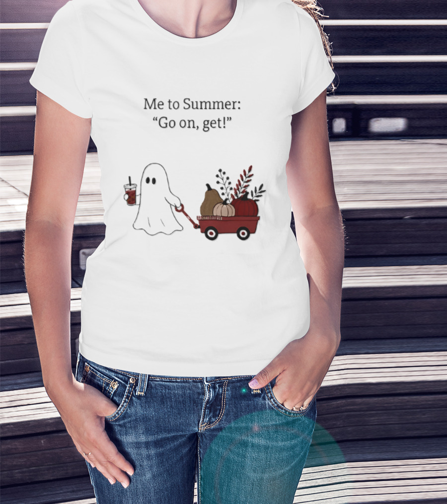 Me To Summer Go On Get Ghost With Pumpkin And Fall Leaves Wagon T-Shirt
