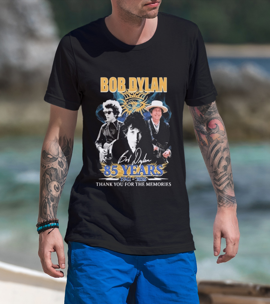 Bob Dylan 85 Years 1941 2025 Thank You For The Memories T-Shirt